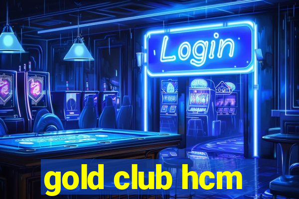 gold club hcm