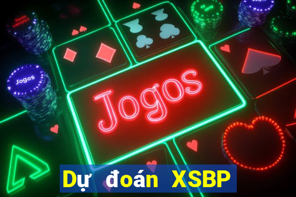 Dự đoán XSBP ngày 7