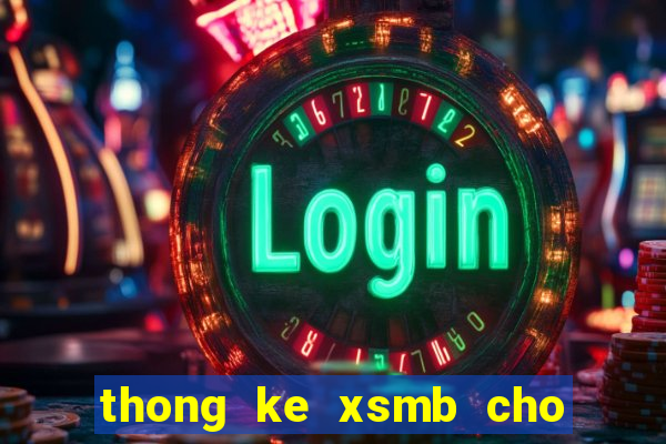 thong ke xsmb cho ngay mai