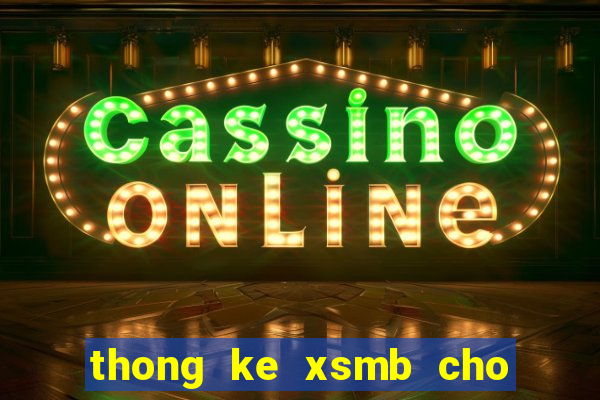 thong ke xsmb cho ngay mai