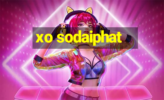 xo sodaiphat