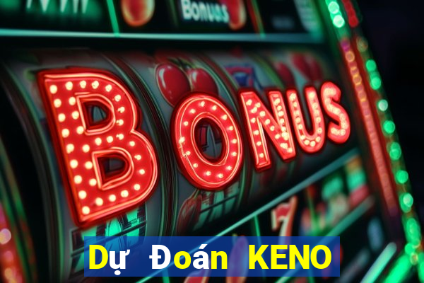 Dự Đoán KENO ngày 3