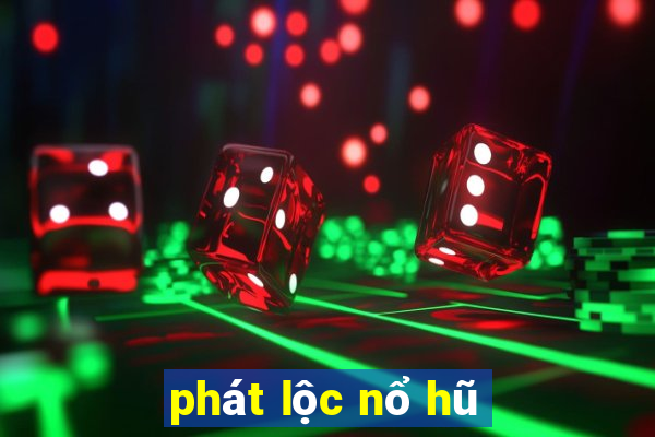 phát lộc nổ hũ