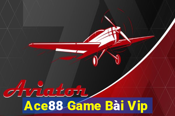 Ace88 Game Bài Vip