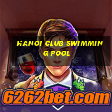 hanoi club swimming pool