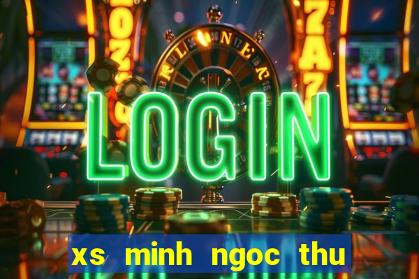 xs minh ngoc thu 4 hang tuan