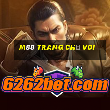 M88 Trang chủ voi