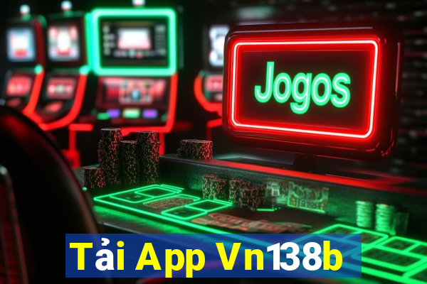 Tải App Vn138b