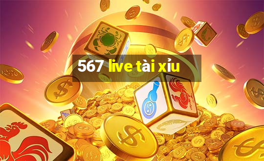 567 live tài xỉu