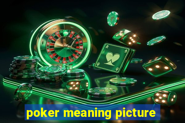 poker meaning picture