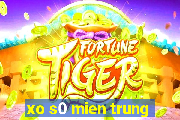 xo s0 mien trung