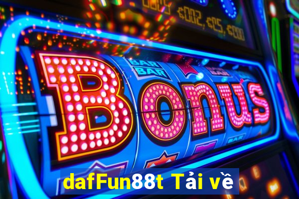 dafFun88t Tải về