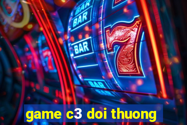 game c3 doi thuong