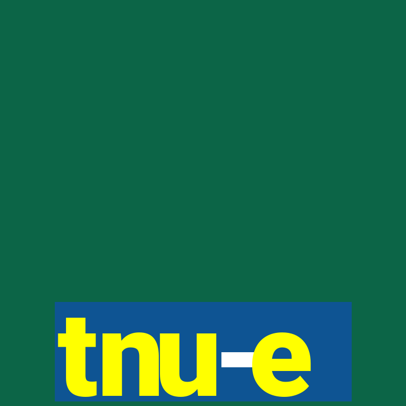 tnu-e