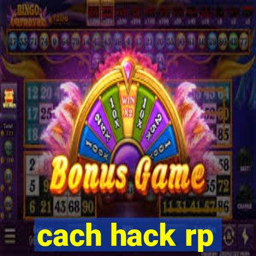 cach hack rp