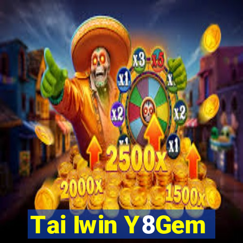 Tai Iwin Y8Gem