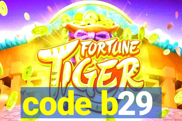 code b29