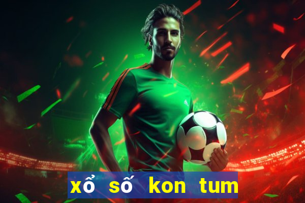 xổ số kon tum 18 tháng 2