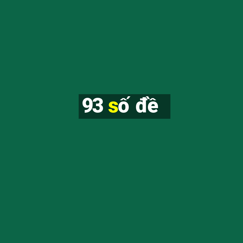 93 số đề