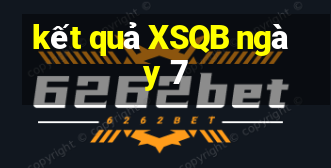 kết quả XSQB ngày 7