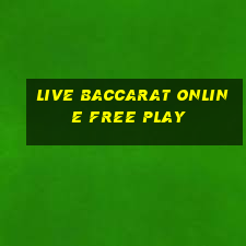 live baccarat online free play