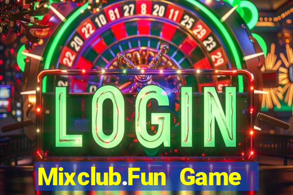 Mixclub.Fun Game Bài Quốc Tế