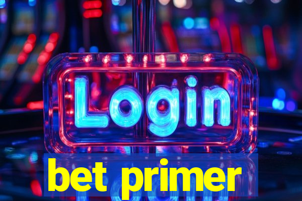 bet primer