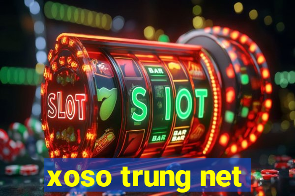 xoso trung net