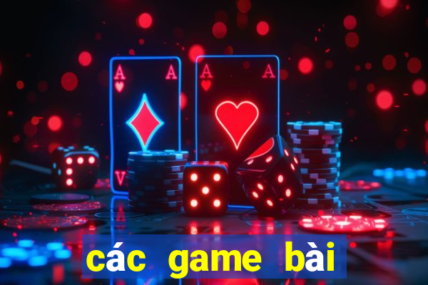 các game bài đổi thưởng uy tín 2024