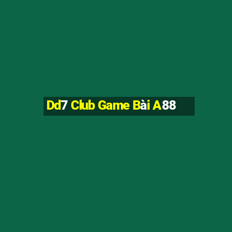 Dd7 Club Game Bài A88