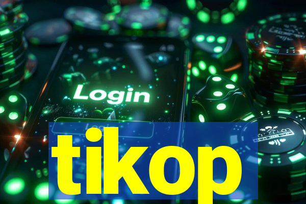 tikop