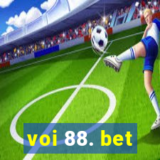 voi 88. bet