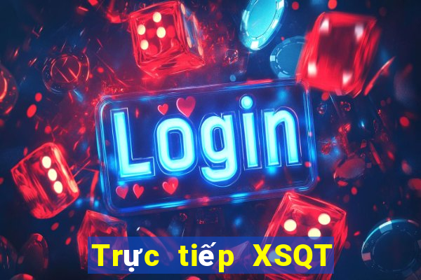 Trực tiếp XSQT ngày 7