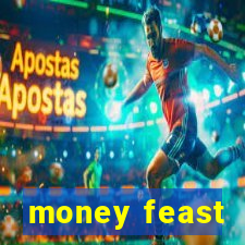 money feast