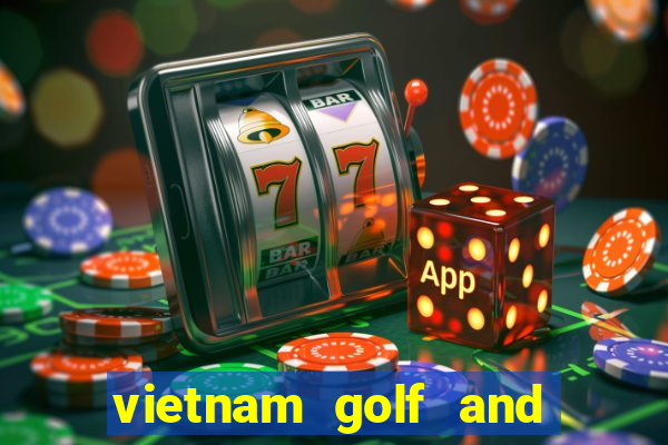 vietnam golf and country club