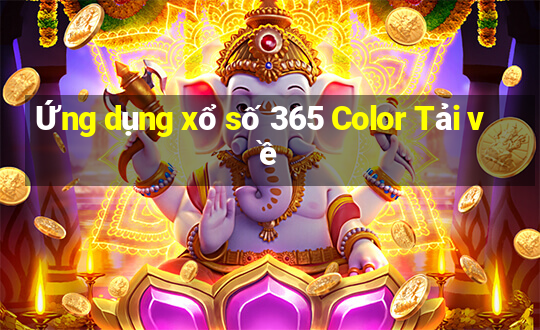 Ứng dụng xổ số 365 Color Tải về