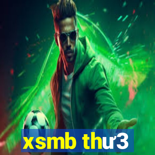 xsmb thư3