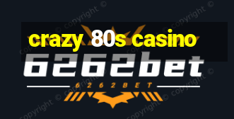 crazy 80s casino