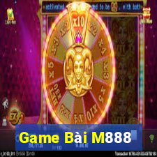 Game Bài M888