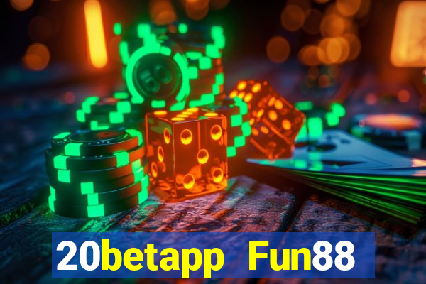 20betapp Fun88 Genesi đại phát