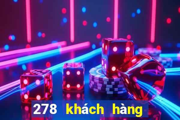 278 khách hàng xổ số