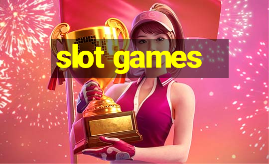 slot games