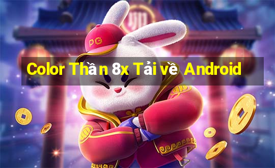 Color Thần 8x Tải về Android