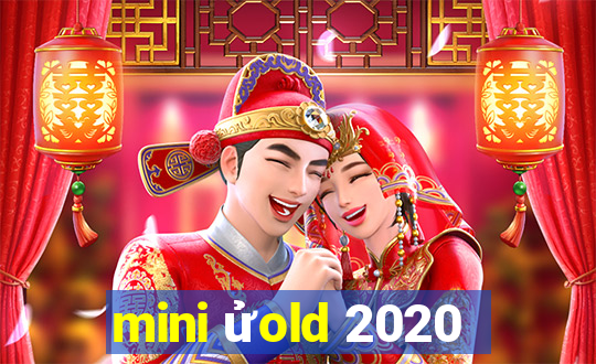 mini ửold 2020