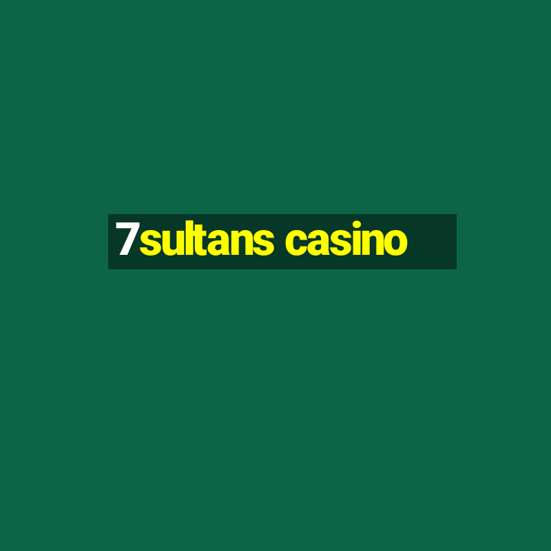 7sultans casino