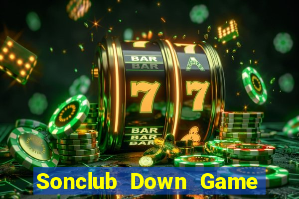 Sonclub Down Game Bài Vui