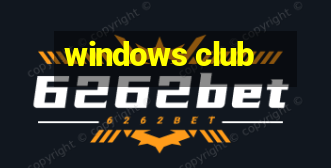 windows club