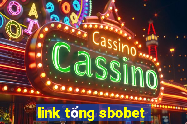 link tổng sbobet