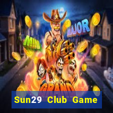 Sun29 Club Game Bài Asia99