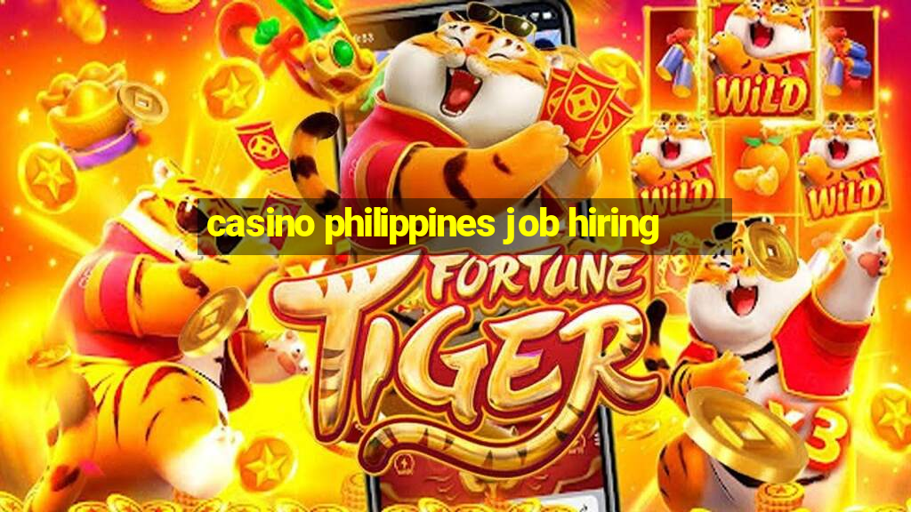 casino philippines job hiring